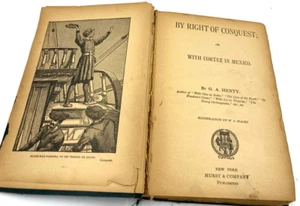 By Right of Conquest - G.A. Henty - Antique - Illustrations by Gordon Browne - Picture 1 of 6