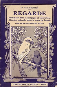 Schau! Naturhistorische Beobachtungen ! Belgische Naturforscher! 1938 ! - Bild 1 von 1