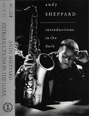 Andy Sheppard Introductions In The Dark CASSETTE ALBUM JAZZ Contemporary Jazz - Image 1 of 4