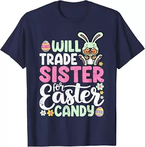 Will Trade Sister For Easter Candy Funny Boys Toddler Kids T-Shirt Hoodie - Picture 1 of 14