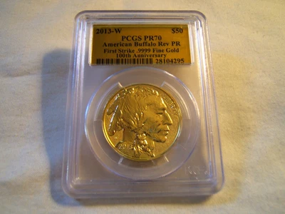 2013-W reverse proof $50 gold Buffalo PCGS PR70 First Strike gold foil label - Image 1 of 3