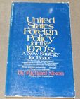 United States Foreign Policy For The 1970S Richard Nixon Vintage Pb