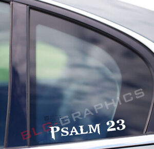 Psalm 23 Vinyl Decal Sticker Religious Pray Quote Church Verse God Car Truck 