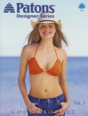 Cool Crochet Vol 3 Patons Pattern Book 500954 - Image 1 of 4