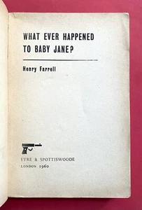 WHAT EVER HAPPENED TO BABY JANE? Eyre Spottiswoode *RARE ADVANCE COPY* 1st 1960 - Picture 1 of 23