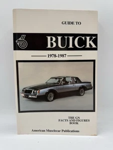Guide To Buick 1978-1987 American Musclecar Publications GN Facts & Figures Book - Picture 1 of 4
