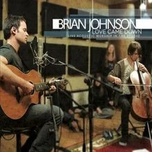 Love Came Down von Brian Johnson | CD | Zustand akzeptabel - Bild 1 von 2