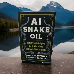 AI Snake Oil : What Artificial Intelligence Can Do, What It Can't & How to Tell - Imagen 1 de 8