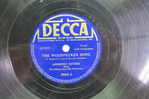 Andrews Sisters - DECCA 3065 - The Woodpecker Song & Down by the Ohio - Picture 1 of 2