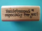 Handstamped Especially For You! - Phrase D.O.T.S. Rubber Stamp