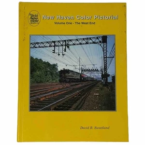 New Haven Color Pictorial Volume 1 The West End Sweetland 2001 Four Ways West - Picture 1 of 13