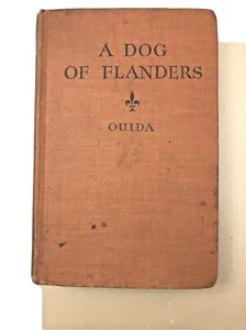 A Dog Of Flanders &  2 Other Stories By Ouida Copyright 1927 Hardcover - Imagen 1 de 5