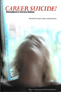 Career Suicide! : Contemporary Literary Humour - Canadian Moosehead Anthology #9 - Bild 1 von 2