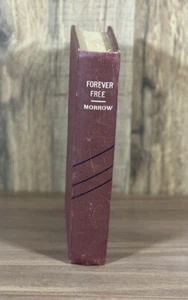 FOREVER FREE: A NOVEL OF ABRAHAM LINCOLN By Honore Morrow ~ HC ~ 1941 - Bild 1 von 7