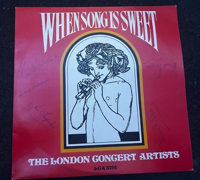 London Concert Artists When Song Is Sweet 12” Vinyl LP Album SIGNED - Image 1 of 3
