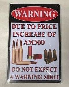 ~WARNING Do Not Expect a Warning Shot~ 8" x 12" Funny Trespassing Gun Firearms - Picture 1 of 4