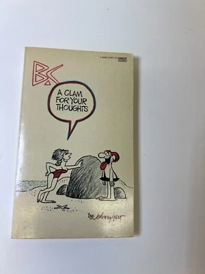 B.C. A Clam for Your Thoughts ?by Johnny Hart  1981 Fawcett paperback HUMOR Foto 1 de 4