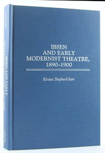 Ibsen & Early Modernist Theatre 1890-1900 Greenwood Press 1997 Fine in Brodart - Picture 1 of 12
