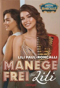 Manege frei für Lili - Buch von Lili Paul-Roncalli - Gebunden - NEU - 1. Auflage - Bild 1 von 2