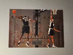 1999-00 METAL "RIVALRIES" TIM DUNCAN & KEVIN GARNETT #5R - Picture 1 of 1