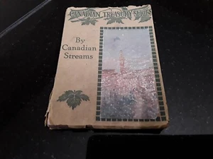 Canadian Treasury Series Canadian Streams 1909 Literature Reading Antique Book - Bild 1 von 8