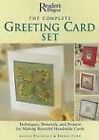 The Complete Greeting Card Set: Techniques, Materials, and Proje