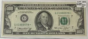 1974 $100 One Hundred Dollar Federal Reserve Note ~ AU/UNC - Star Note - Picture 1 of 2