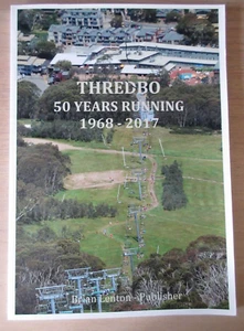 THREDBO 50 Years Running 1968-2017 - Brian Lenton Ltd. Collector's Ed. 107/200 - Picture 1 of 10