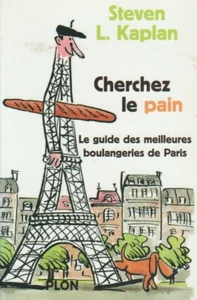 KAPLAN CHERCHEZ LE PAIN MEILLEURES BOULANGERIES PARIS + PARIS POSTER GUIDE - Picture 1 of 1