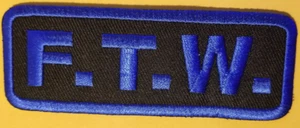 F.T.W. Parche Bordado Aprox 1.5X4" Azul - Imagen 1 de 2
