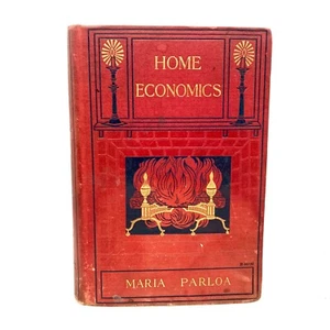 PARLOA, Maria "Home Economics" [The Century Co, 1898] Vintage Cookbook & More - Picture 1 of 5