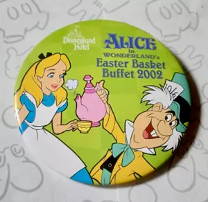 Alice in Wonderland's Easter Basket Buffet 2002 Disneyland Hotel Button Pin - Picture 1 of 2