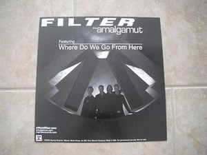 Filter The Amalgamut 2002 Promo LP Photo Flat 12x12 Poster 2 Sided  - Bild 1 von 2