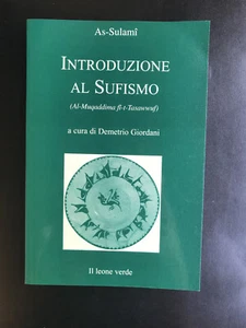 AS-SULAMI Introduzione al Sufismo A cura di Giordani Torino Il Leone verde - Bild 1 von 1