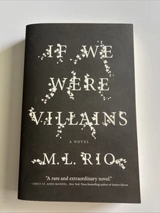 If We Were Villains : A Novel by M. L. Rio (2018, Trade Paperback) - Afbeelding 1 van 3