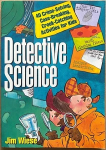 WIESE: Detective Science: 40 Crime-Solving... Activities for Kids (Wiley, 1996) - Foto 1 di 6