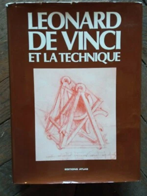 LEONARD DE VINCI ET LA TECHNIQUE-EDITIONS ATLAS-1978 - Photo 1/4