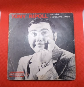 VINTAGE VINYL SAMMLUNG 45T TONY RIPOLL " MA LILY, ESPERAME AMOR " - Bild 1 von 4