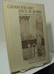 Gadabouts & Stick-at-Homes by L & M Milne - 1980 - wild animals & habitats - Picture 1 of 2
