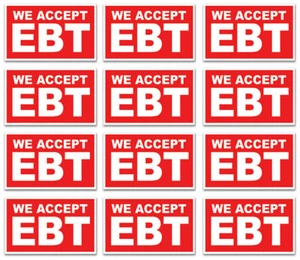 12 qty 3x5 Inch WE ACCEPT EBT Sticker Window Store Sign Decal - rb - Picture 1 of 2