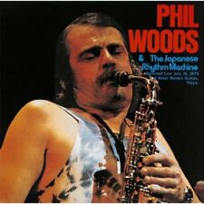 PHIL WOODS-PHIL WOODS & THE JAPANESE RHYTHM MACHINE-JAPAN CD Ltd/Ed