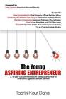 The Young Aspiring Entrepreneur: A 13-year Old . Dang<|