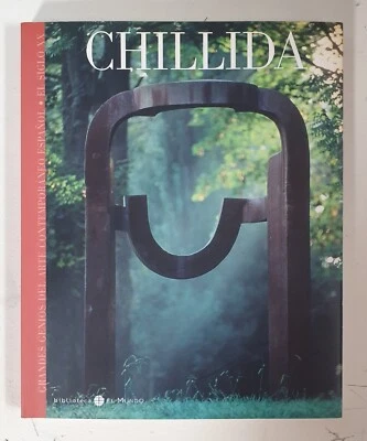 Libro Arte - Chillida - Grandes Genios Del Arte Contemporaneo Español - El Siglo - Imagen 1 de 3