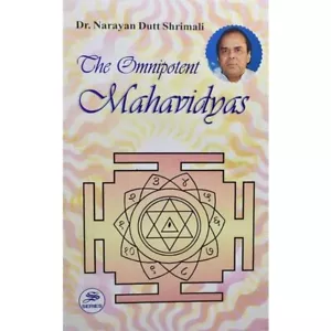 LIBRO INDIA: The Omnipotent Mahavidyas Dr. Narayan Dutt Shrimali inglés - Imagen 1 de 1