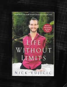Life Without Limits : Inspiration for a Ridiculously Good Life - Nick Vujicic - Picture 1 of 6