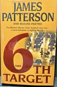 The 6th Target by James Patterson: New, COA by Flat Signed Press - Picture 1 of 7