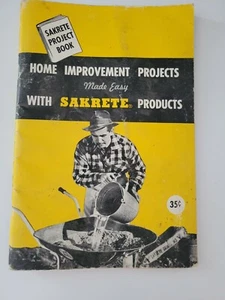 Vintage 1960s Sakrete Project Book "Home Improvement Projects Made Easy" with... - Picture 1 of 4