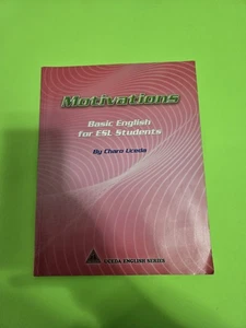 MOTIVATIONS BASICS ENGLISH FOR ESL STUDENTS BY CHARO UCEDA - Bild 1 von 3