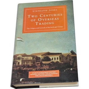 Two Centuries Of Overseas Trading By Stephanie Jones Hardcover - Picture 1 of 6