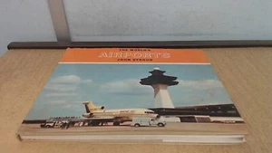 World's Airports (World Aeronautics Library) - John Stroud - HARDBACK VERY GOOD - Bild 1 von 1